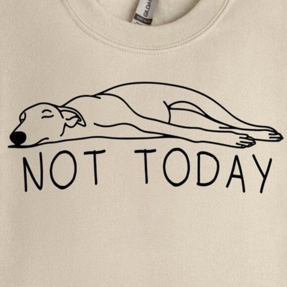 Greyhound Not Today Shirt, Funny Sighthound T-shirt Sand Color - Picture 3 of 3